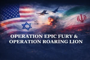 Operation Epic Fury & Operation Roaring Lion